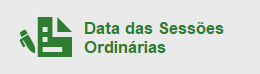 Data das Sessões Ordinárias